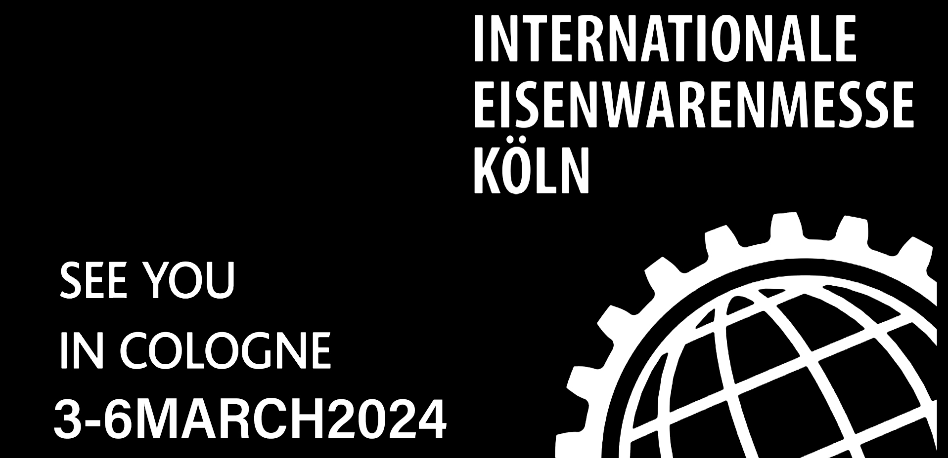 2024年德國科隆五金展覽會 EISENWARENMESSE Fair